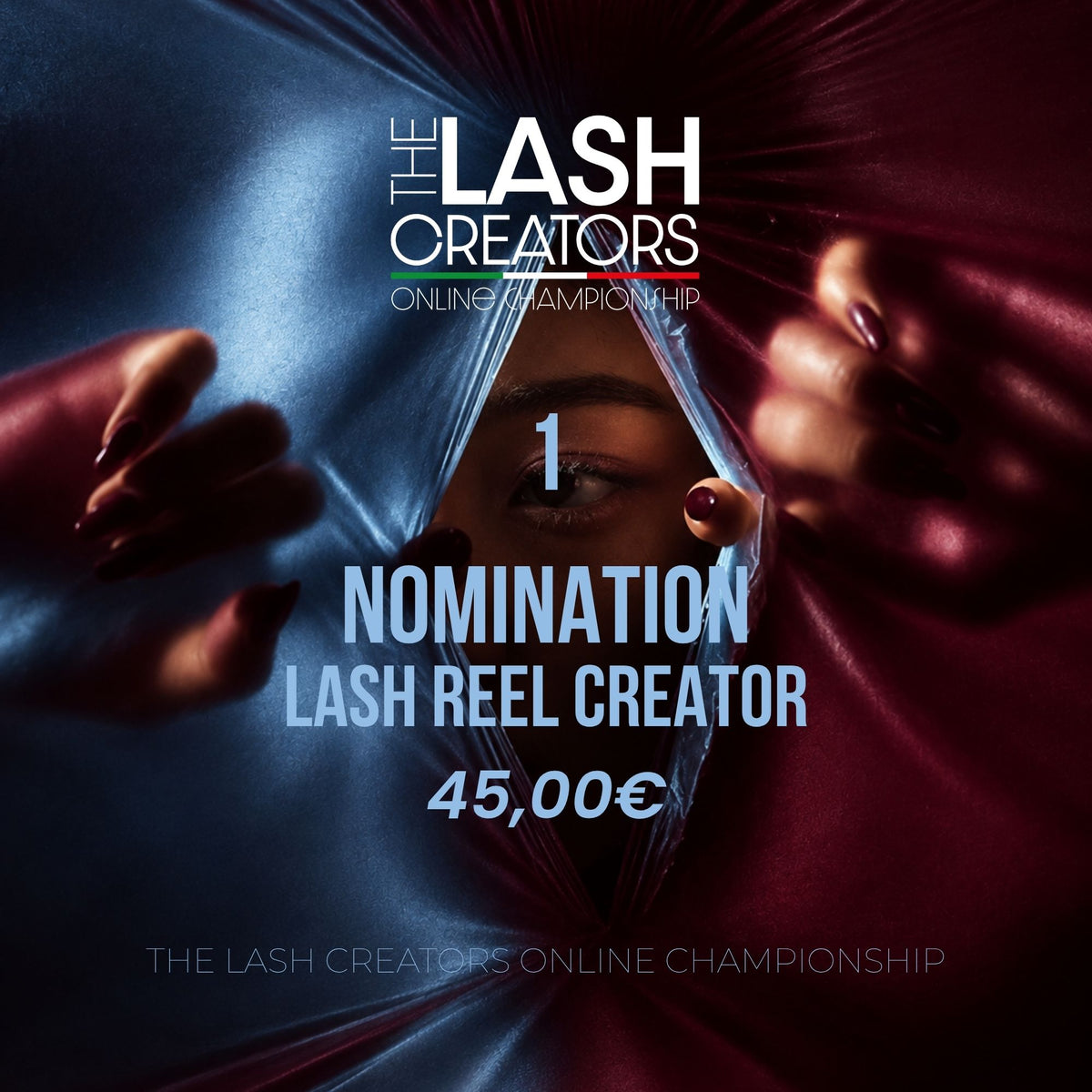 NOMINATION Lash Reel Creator Online Championship