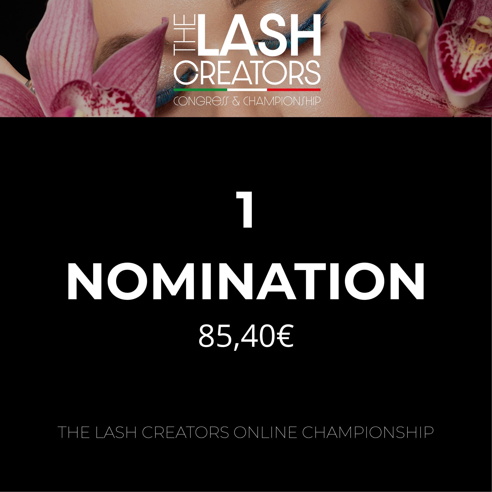 NOMINATION THE LASH CREATORS Online Championship